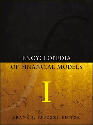 cover image of Encyclopedia of Financial Models, Volume I